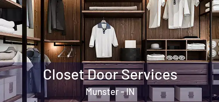 Closet Door Services Munster - IN