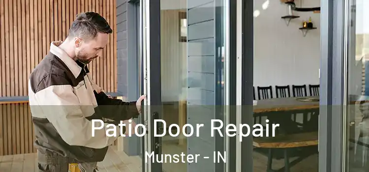 Patio Door Repair Munster - IN