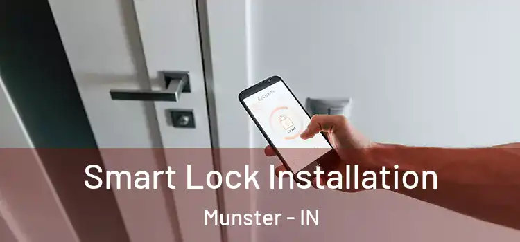 Smart Lock Installation Munster - IN